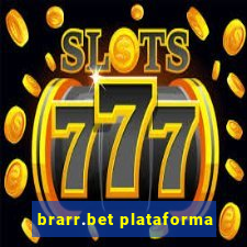 brarr.bet plataforma